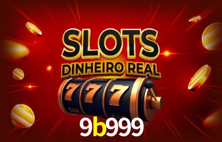 9b999